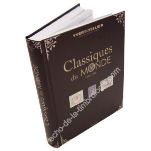 CLASSIQUES DU MONDE : 1840-1940 (édition 2010)
