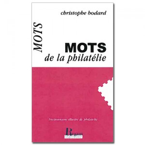 MOTS DE LA PHILATELIE
