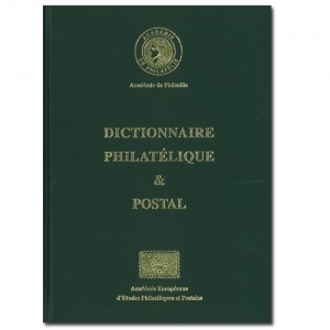 DICTIONNAIRE PHILATELIQUE ET POSTAL
