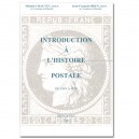 INTRODUCTION &Agrave; L'HISTOIRE POSTALE DE 1848 &Agrave; 1878