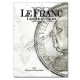 LE FRANC VIII : LES MONNAIES FRANCAISES