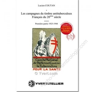 LES CAMPAGNES DU TIMBRE ANTITUBERCULEUX FRANÇAIS DU 20é SIÈCLE (1925-1944)